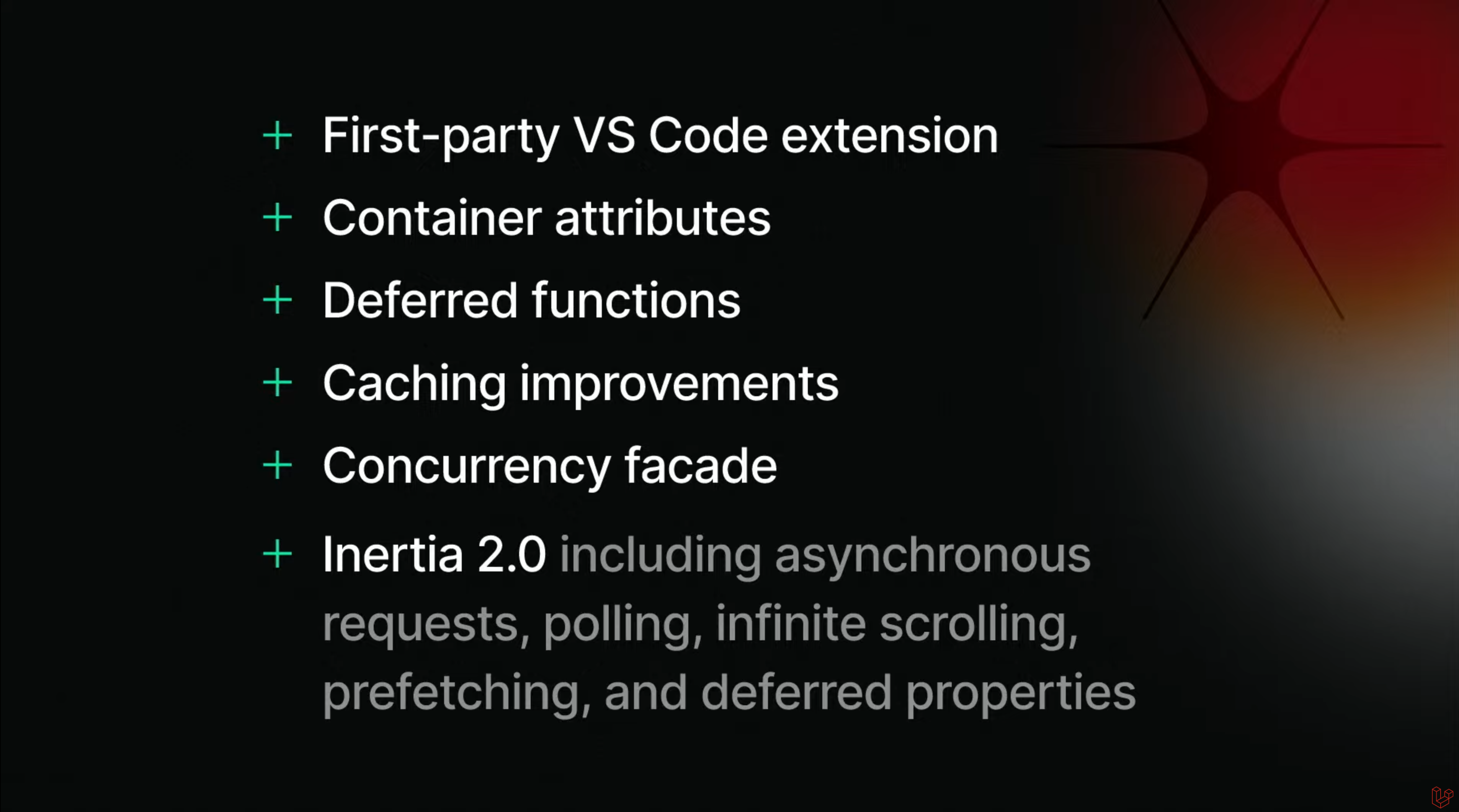 สไลด์สรุป First-party VS Code extension, container attributes, deferred functions, caching improvements, Concurrency facade และ Inertia 2.0